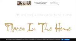 Desktop Screenshot of placesinthehome.com